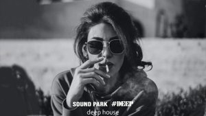 Deep Emotions Mix 2021 | Chillout, Deep House, Vocal House Mix || Soundpark Radio Vol.9