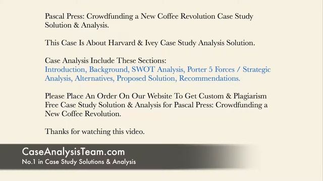 Pascal Press Crowdfunding a New Coffee Revolution Case Study Solution & Analysis