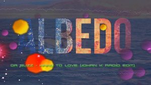 Da Buzz - Hard To Love (Johan K Radio Edit)