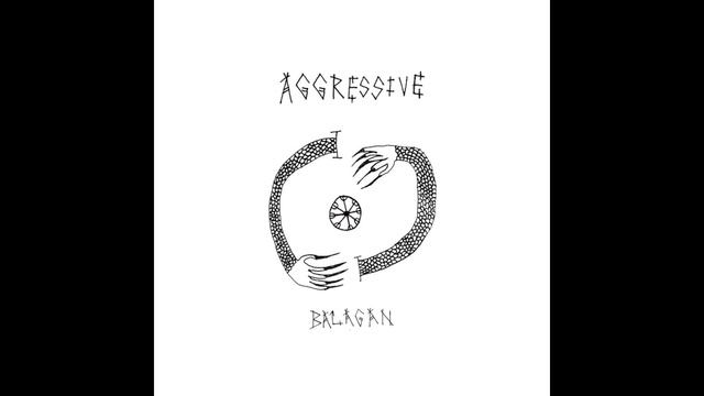 Balagan - Aggressive смотреть онлайн