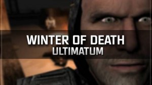 3 часть Финал #S.T.A.L.K.E.R.#  Winter of Death: Ultimatum