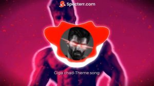 Giga chad theme song- Phonk