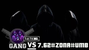 LsD vs 7.62#ZONA#UMB#Tacticool