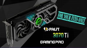 Подвергаем осмотру  Palit GeForce RTX 3070Ti GamingPro + Intel Core i9 9900KF  Тест в 4-ёх играх