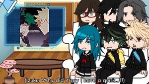 ll Deku's Past Classmates reacts to his Future! ll Manga Spoilers ll