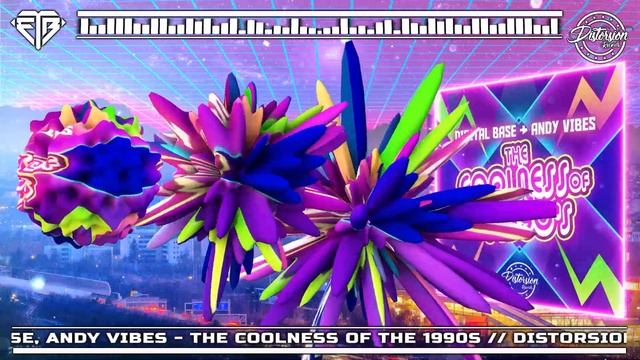 DIGITAL BASE & ANDY VIBES - THE COOLNESS OF THE 1990s // DISTORSION RECORDS смотреть онлайн