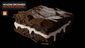 How to not bake brownies in Houdini