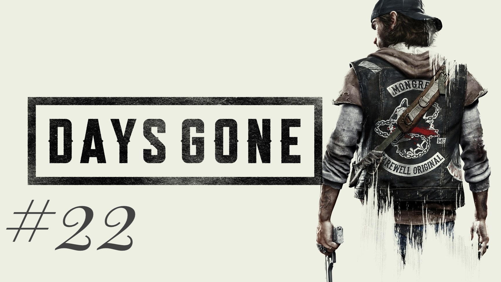 DAYS GONE 22