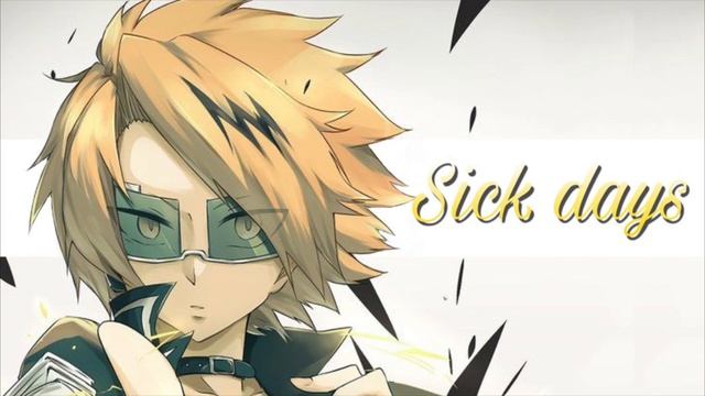Sick Days || Denki Kaminari x Sick! Listener || смотреть онлайн