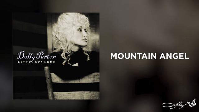 Dolly Parton - Mountain Angel (Audio) смотреть онлайн