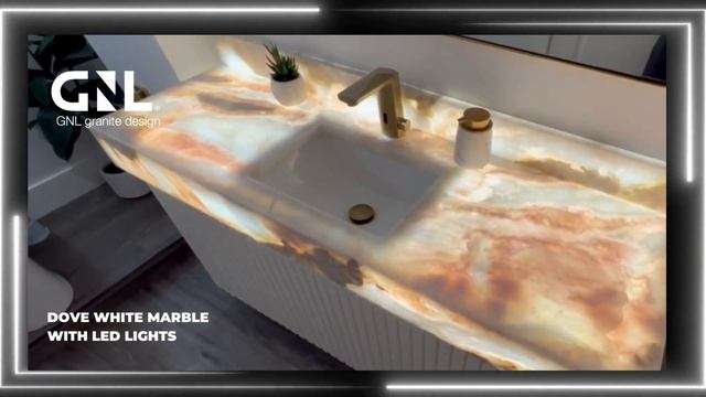 GNL Showroom Bathroom Countertops | The Dove White Marble with LED Lights