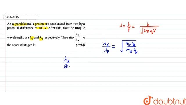 An a- particle and a proton are accelerated from rest by a potential difference of 100 V After t... смотреть онлайн