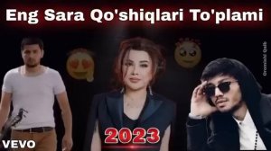 Eng sara qo'shiqlar to'plami 2023 REMIX | Yangi Uzbek xit qo'shiqlar 2023 🥰