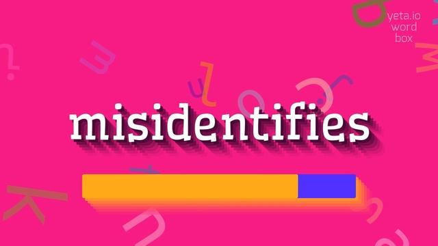 MISIDENTIFIES - HOW TO PRONOUNCE IT? #misidentifies смотреть онлайн