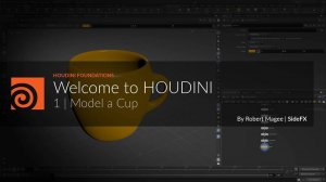 01 - Houdini 20.5 Foundations - Model the Cup