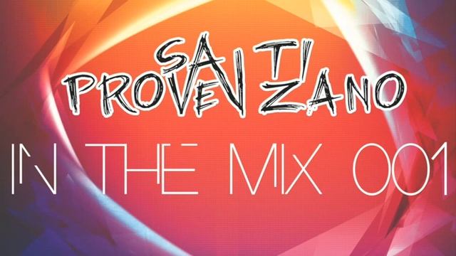 Santi Provenzano - In the Mix 001 [FREE DOWNLOAD] смотреть онлайн