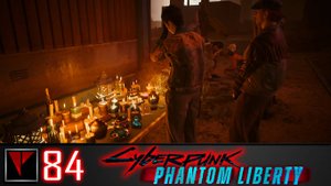 Cyberpunk 2077 Phantom Liberty #84 - Районное правосудие