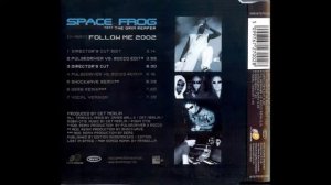 Space Frog – (X-Ray) Follow Me 2002 (Shockwave  Remix)