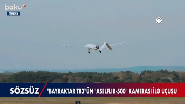 “Bayraktar TB3”ün Türkiyənin milli “ASELFLIR-500” kamerası ilə ilk uğurlu uçuşu смотреть онлайн