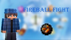 FIREBALL FIGHT | Agera PvP Club
