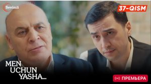 Men uchun yasha 37-qism (milliy serial) Мен учун яша 37 қисм (миллий сериал) - YouTube
