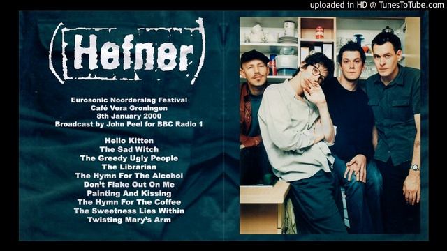 Hefner - Don't Flake Out On Me (Cafe Vera, Groningen, January 8th 2000) смотреть онлайн