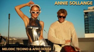 ANNIE SOLLANGE & YANICRASH | Live @ LA   Melodic Techno & Afro House Dj Mix  Live Percussion