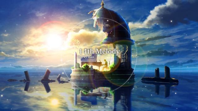 【Music Box】14th Melody (D.GRAY-MAN) - Sad and Anime Music Box Cover / Kana Music Box смотреть онлайн