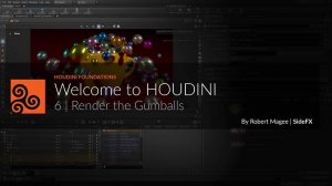 06 - Houdini 20.5 Foundations - Render the Gumballs