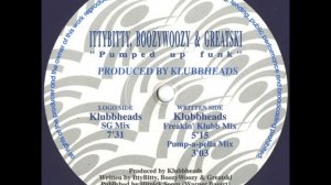 Speed Garage - IttyBitty BoozyWoozy & Greatski - Pumped Up Funk