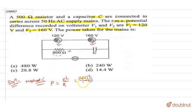 A `500 Omega` resistor and a capacitor `C` are connected in series across `50 Hz AC` supply mains. смотреть онлайн