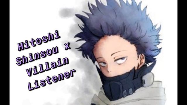 You Didn’t Have To Do That | Hitoshi Shinsou x Villain Listener {BNHA Fanfic Reading} смотреть онлайн