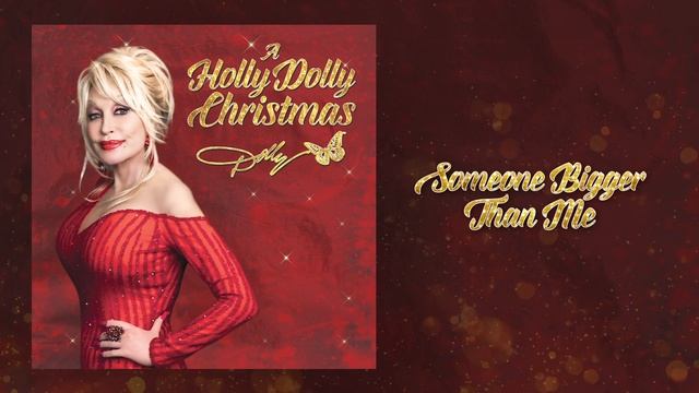 Dolly Parton - Someone Bigger Than Me (Official Audio) смотреть онлайн