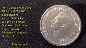 1941 1952 Canada Five Cents Coins  Nickel and Steel Last Year for King George VI on a Coin!