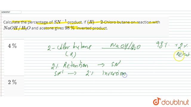 Calculate the percentage of `SN^(-1)` product, if `(R )-2`-Chloro butane on reaction with `NaOH// смотреть онлайн