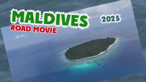 Maldives 2025, Road movie, 4K