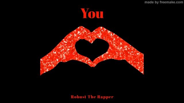 Robust The Rapper - You (Official Audio)
