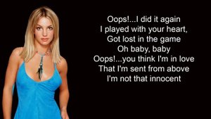 Britney Spears - Oops... I Did It Again - Lyrics!