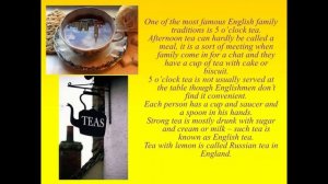 English tradition: "The 5 o'clock tea"