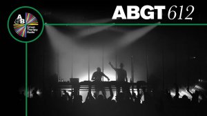 Above & Beyond – Group Therapy 612 (GUEST MIX: BLR)