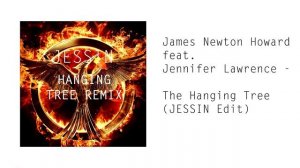 James Howard Feat. Jennifer Lawrence - The Hanging Tree (JESSIN edit)