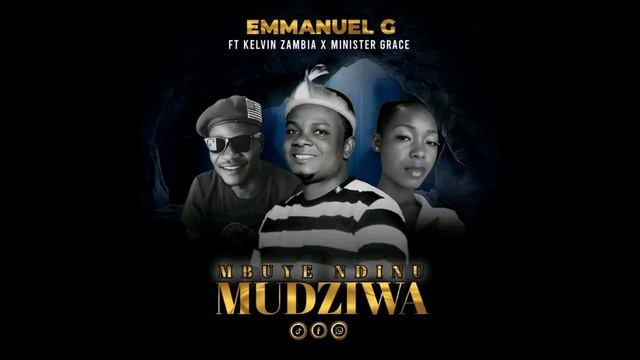 Emmanuel G fT Kelvin Zambia and Min Grace -Ndinu Muziwa-Prod Mwamba LifeMusic смотреть онлайн