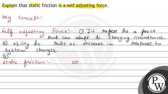 Explain that static friction is a self adjusting force. смотреть онлайн