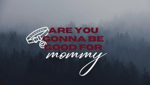 [ASMR - NSFW] Mother Knows Best [F4M]