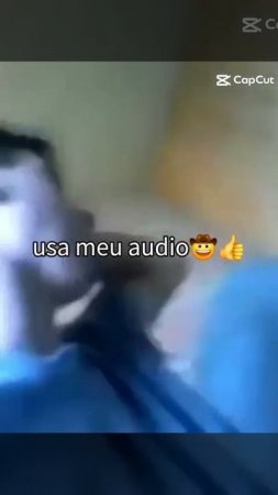 Usa meu audio 🤠👍