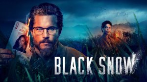 Сериал Чёрный снег – 2 сезон 5 серия / Black Snow