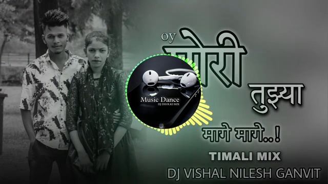 PORI TUJYA MAGE MAGE | DJ DHOLKI MIX | TAMALI PIONO MIX | DJ VISHAL GANVIT NILESH GANVIT 128K