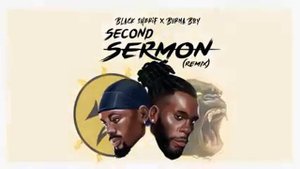 Black Sherif & Burna Boy. Second Sermon (Remix)