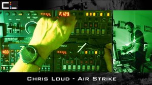 ChrisLoud - Air Strike (Roland Aira Compact J-6, E-4, T-8)