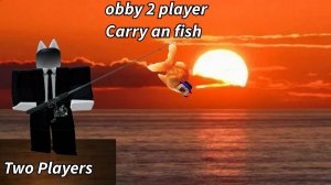 CARRY A FISH В РОБЛОКС!!!